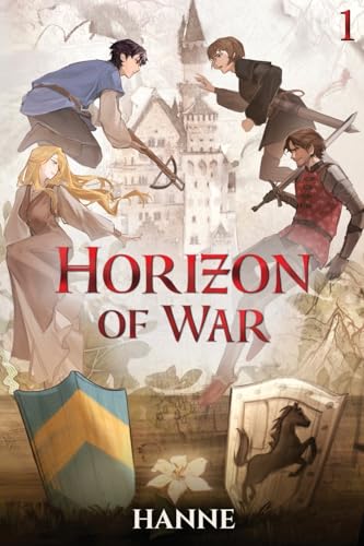 Horizon of War: A Medieval Isekai (Horizon of War, 1)