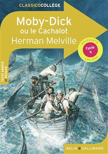 Moby-Dick: ou le Cachalot Moby-Dick: ou le Cachalot von BELIN EDUCATION