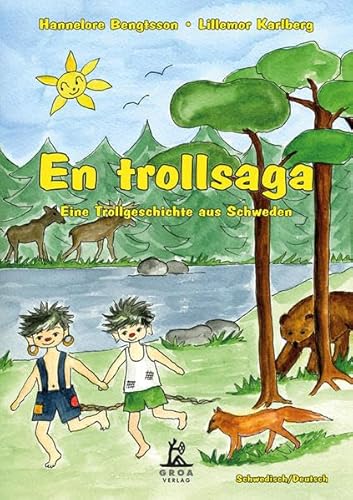 En Trollsaga: Eine Trollgeschichte aus Schweden