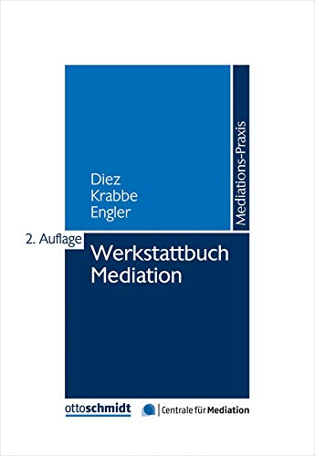 Werkstattbuch Mediation von Schmidt (Otto), Köln
