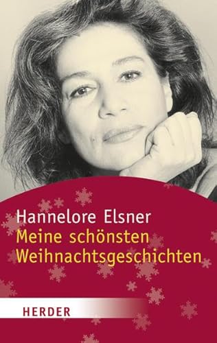 Meine schönsten Weihnachtsgeschichten (HERDER spektrum) von Verlag Herder GmbH