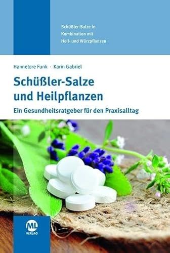 Schüßler-Salze und Heilpflanzen von Mediengruppe Oberfranken