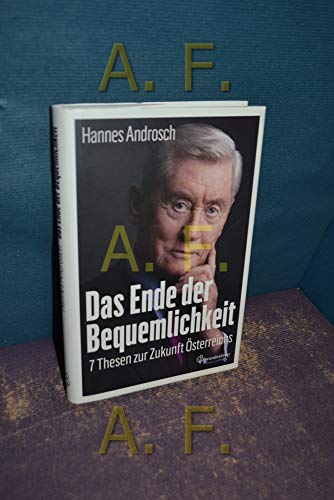 Das Ende der Bequemlichkeit - 7 Thesen zur Zukunft Österreichs