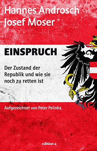 Einspruch: Der Zustand der Republik und wie sie noch zu retten ist