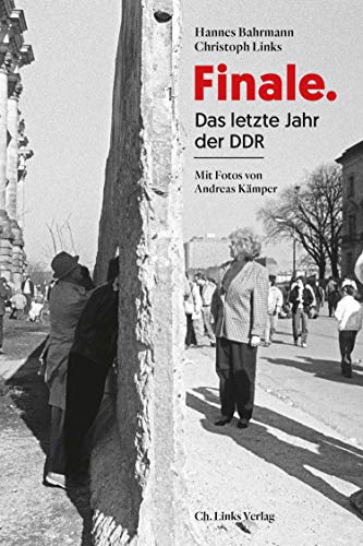 Finale: Das letzte Jahr der DDR von Links Christoph Verlag