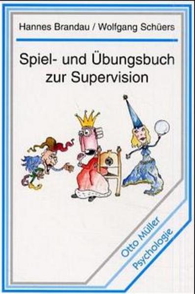 Spiel- und Übungsbuch zur Supervision von Otto Müller Verlagsges.