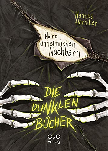Die dunklen Bücher - Meine unheimlichen Nachbarn von G & G KINDER- U. JUGENDBUCH