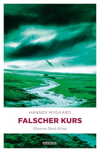 Falscher Kurs: Hinterm Deich Krimi