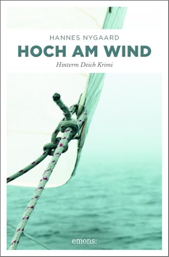 Hoch am Wind: Hinterm Deich Krimi von Emons Verlag