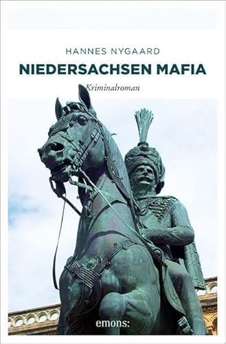 Niedersachsen Mafia: Kriminalroman (Niedersachsen Krimi)