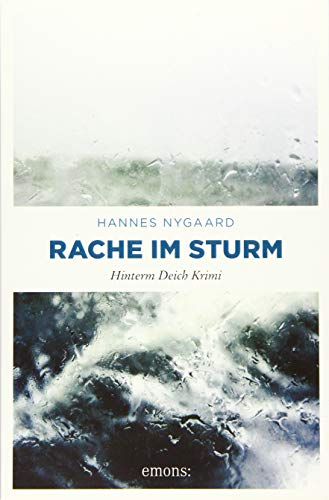 Rache im Sturm: Hinterm Deich Krimi von Emons Verlag