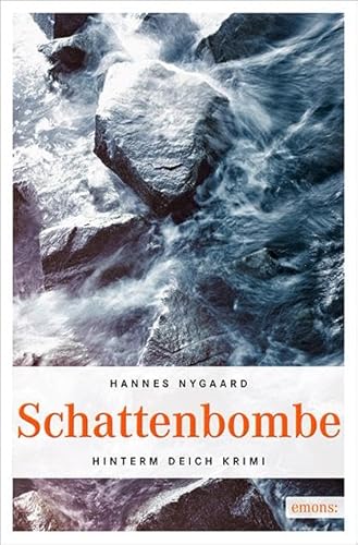 Schattenbombe: Hinterm Deich Krimi von Emons Verlag