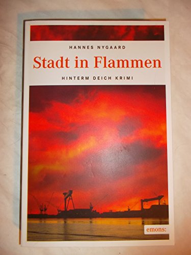 Stadt in Flammen (Hinterm Deich Krimi)