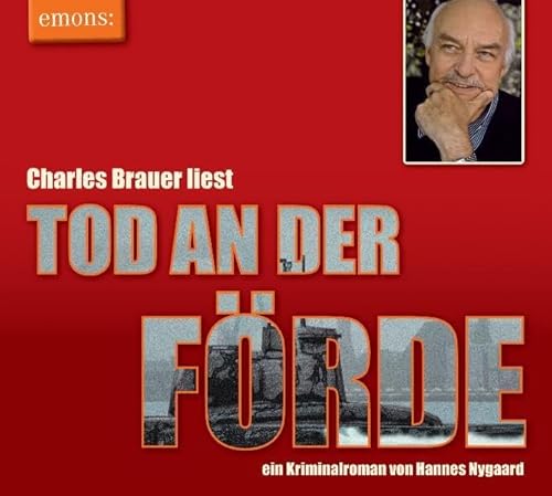 Tod an der Förde - Charles Brauer liest: Ein Kriminalroman von Hannes Nygaard (Insel Krimi) von Emons Verlag