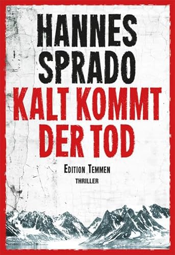Kalt kommt der Tod: Thriller