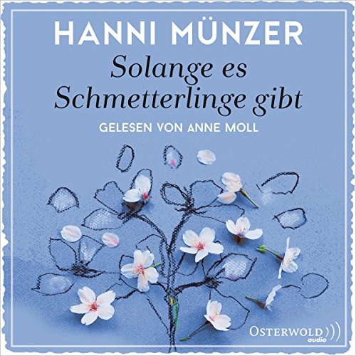 Solange es Schmetterlinge gibt: 2 CDs