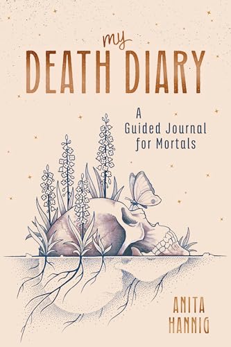 My Death Diary: A Guided Journal for Mortals von Sourcebooks Inc
