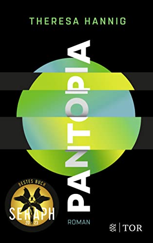 Pantopia: Roman | Ausgezeichnet mit dem Seraph 2023 für das beste Buch