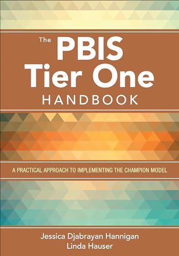 The Pbis Tier One Handbook: A Practical Approach To Implementing The Champion Model von Corwin
