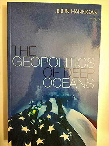The Geopolitics of Deep Oceans von Polity