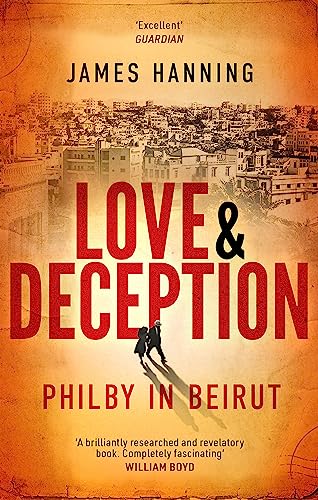 Love and Deception: Philby in Beirut von Corsair