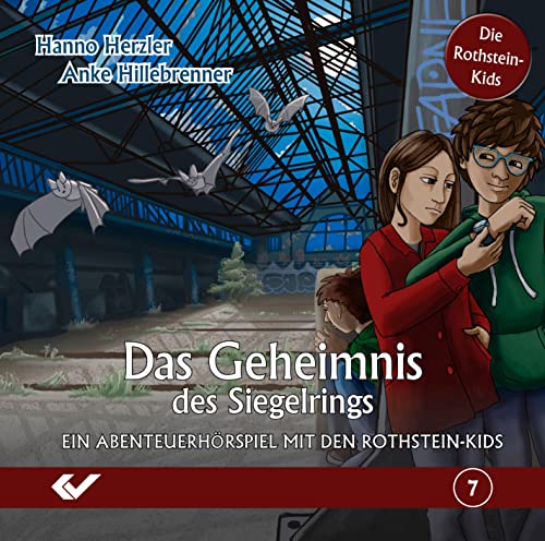 Das Geheimnis des Siegelrings: Ein Abenteuerhörspiel mit den Rothstein-Kids (Die Rothstein-Kids / Abenteuerhörspiel) von Christliche Verlagsges.