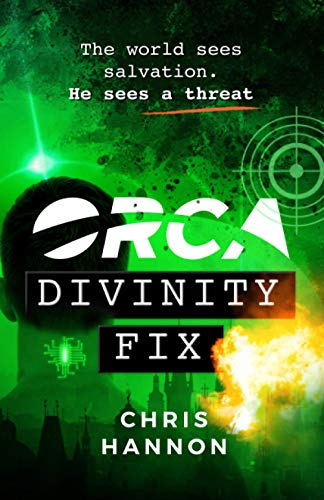 Orca Divinity Fix: (Orca Spy series #3)