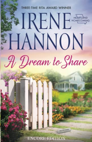 A Dream to Share: Encore Edition (Heartland Homecoming, Band 2) von Irene Hannon