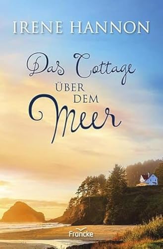 Das Cottage über dem Meer von Francke-Buch