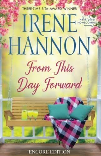 From This Day Forward: Encore Edition (Heartland Homecoming, Band 1) von Irene Hannon