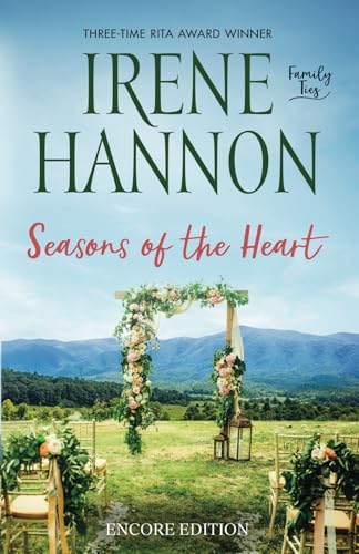 Seasons of the Heart: Encore Edition (Family Ties, Band 2) von Irene Hannon