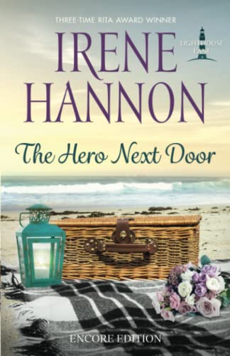 The Hero Next Door: Encore Edition (Lighthouse Lane, Band 2) von Irene Hannon