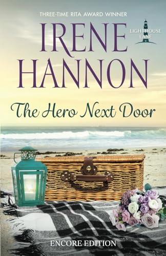 The Hero Next Door: Encore Edition (Lighthouse Lane, Band 2)