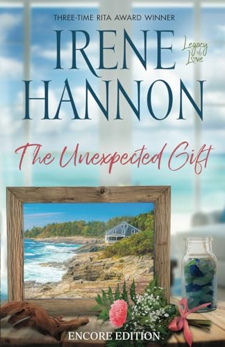 The Unexpected Gift: Encore Edition (Legacy of Love, Band 3) von Irene Hannon
