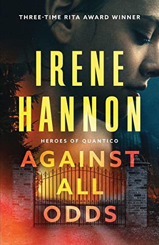 Against All Odds (Heroes of Quantico, 1, Band 1) von Revell