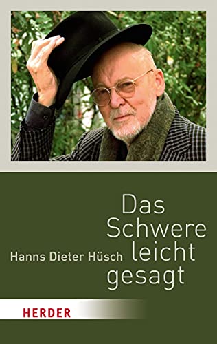 Das Schwere leicht gesagt (HERDER spektrum, Band 5911) von Herder Verlag GmbH