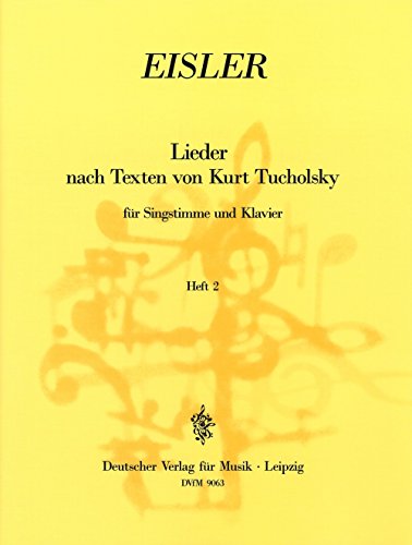 Lieder nach Texten von Kurt Tucholsky für Singstimme und Klavier Heft 2 (DV 9063) von Breitkopf & Hï¿½rtel