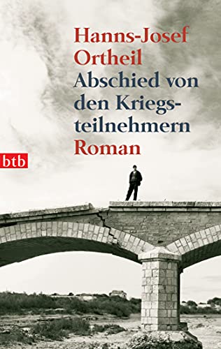 Abschied von den Kriegsteilnehmern. Roman