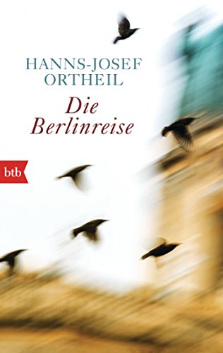 Die Berlinreise von btb Taschenbuch