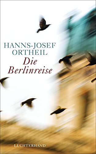 Die Berlinreise von Luchterhand Literaturvlg.