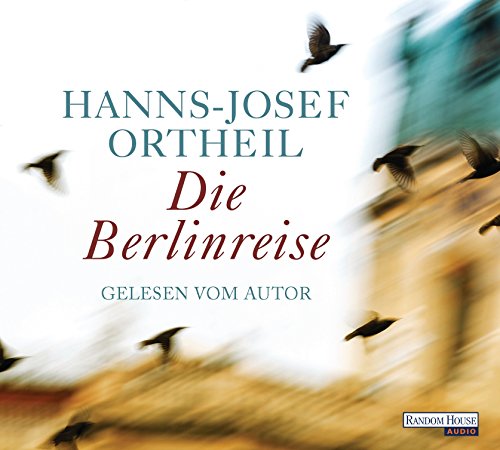 Die Berlinreise Die Berlinreise