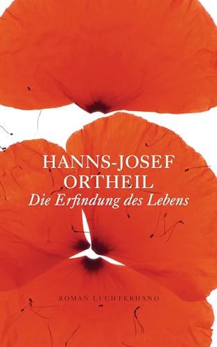 Die Erfindung des Lebens. Roman von Luchterhand Literaturvlg.
