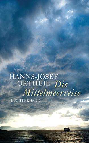 Die Mittelmeerreise: Roman eines Heranwachsenden