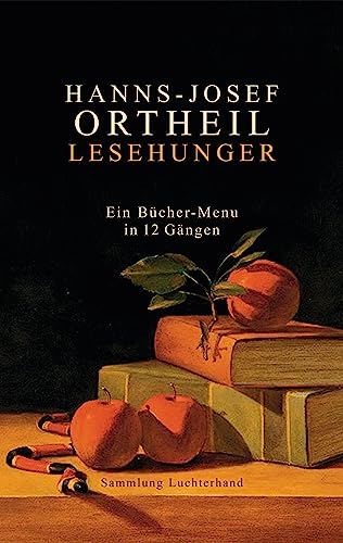 Lesehunger - Ein Bücher-Menu in 12 Gängen