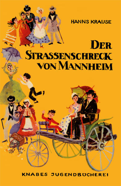 Der Straßenschreck von Mannheim von Knabe Verlag Weimar