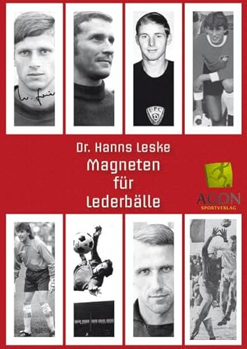 Torhüter der DDR: Magneten für Lederbälle