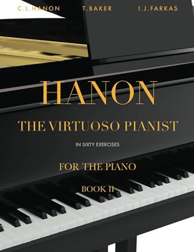 Hanon: The Virtuoso Pianist in Sixty Exercises, Book 2: Piano Technique (Revised Edition)