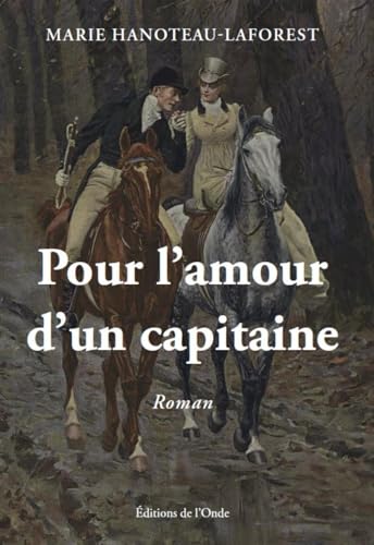 Pour l'amour d'un capitaine von EDITIONS DE L'ONDE