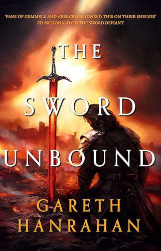 The Sword Unbound: Book two in the Lands of the Firstborn trilogy von Orbit