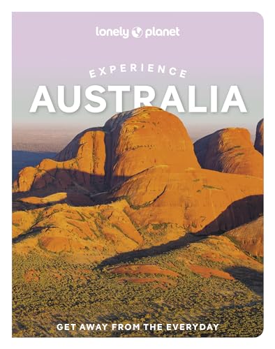 Lonely Planet Experience Australia (Travel Guide) von Lonely Planet